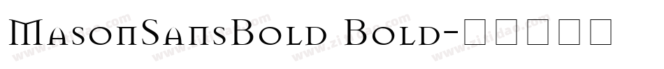 MasonSansBold Bold字体转换